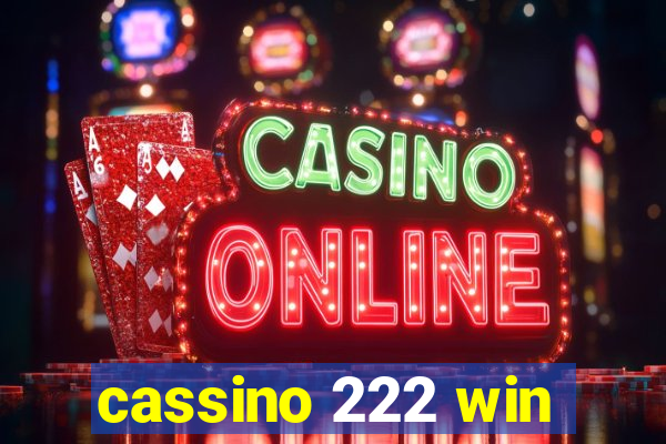 cassino 222 win